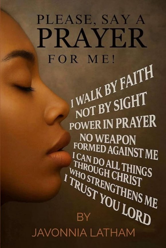 SAY A PRAYER FOR ME!